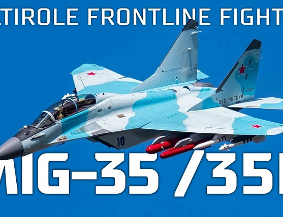 MiG-35/35D multirole frontline fighters