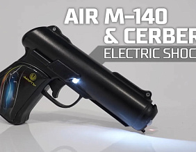 АIR М-140 & Cerberus Electric Shockers